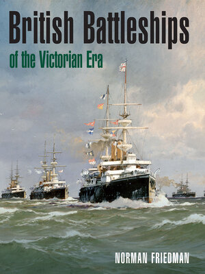 cover image of British Battleships of the Victorian Era